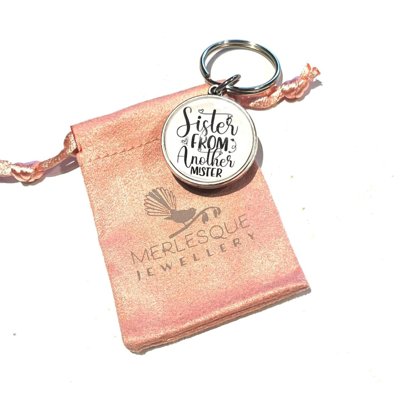 SISTER TO ANOTHER MISTER PHOTO KEYRING